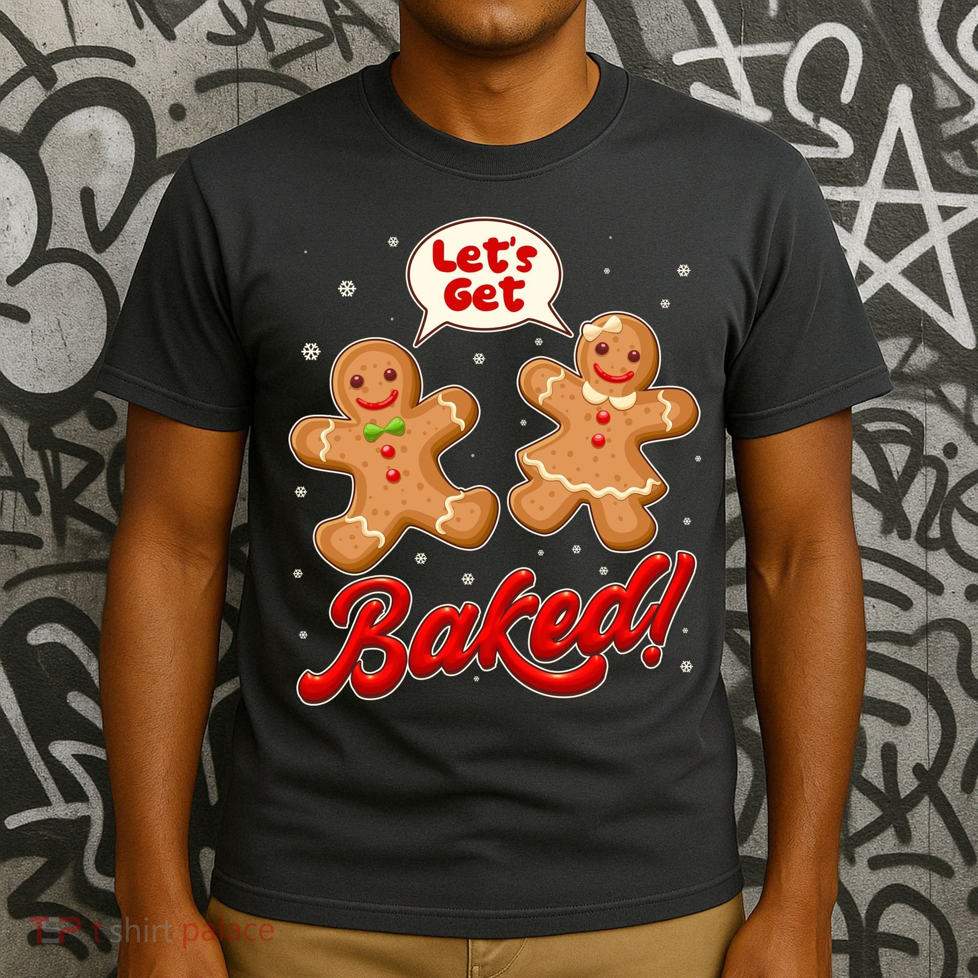 Funny Cute Christmas Let's Get Baked Gingerbread Cookies T-Shirt