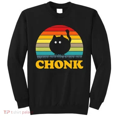 Funny Cat Chonk Sweatshirt