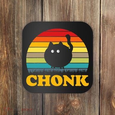 Funny Cat Chonk Coaster