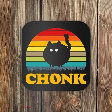 Funny Cat Chonk Coaster