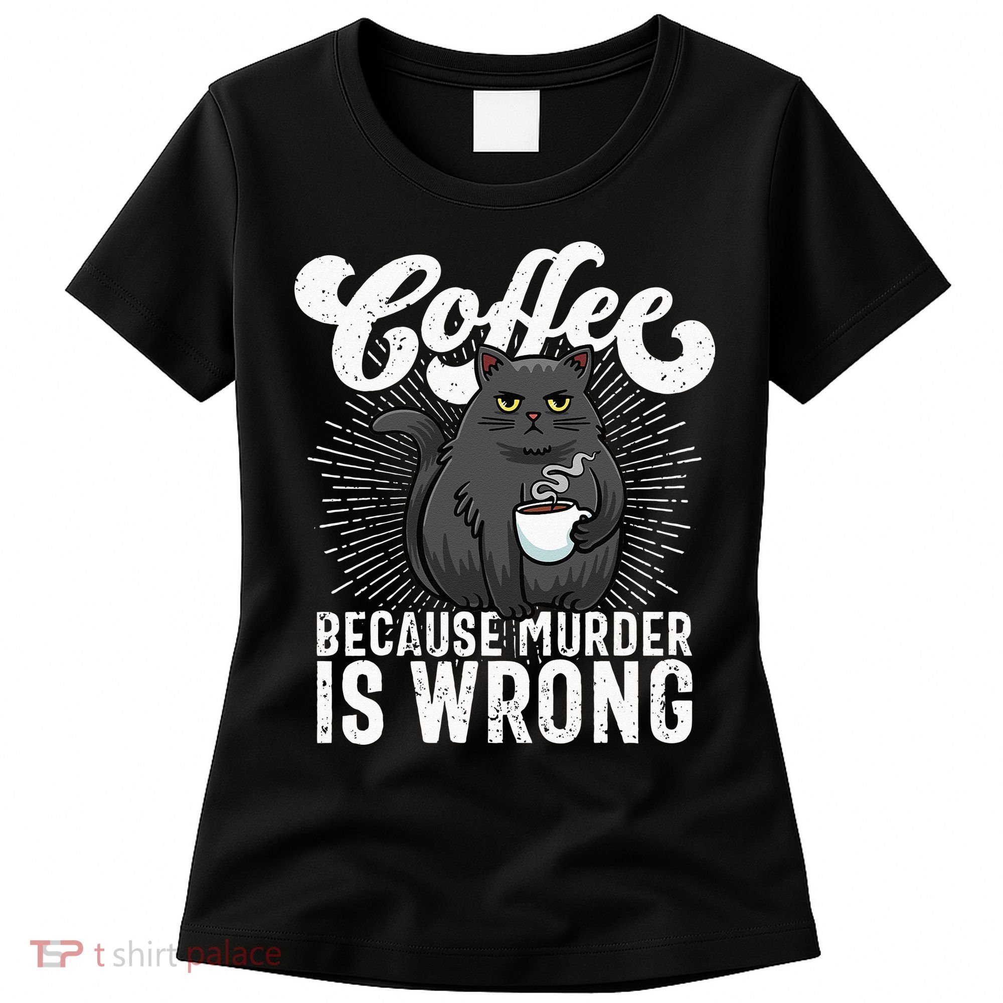 Funny Coffee  Coffee Lover  Cute Cat Women's T-Shirt