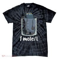 Funny Chemistry Chemist Student Science Teacher Moles Women Tie-Dye T-Shirt thumb 0