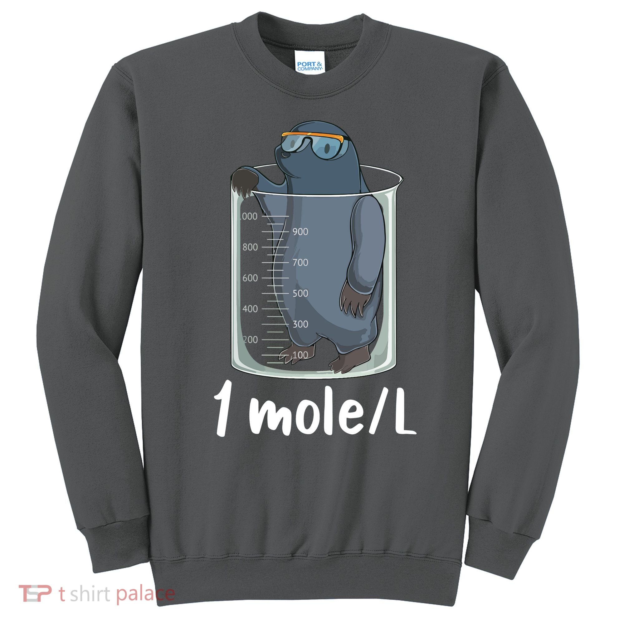 Funny Chemistry Chemist Student Science Teacher Moles Women Sweatshirt