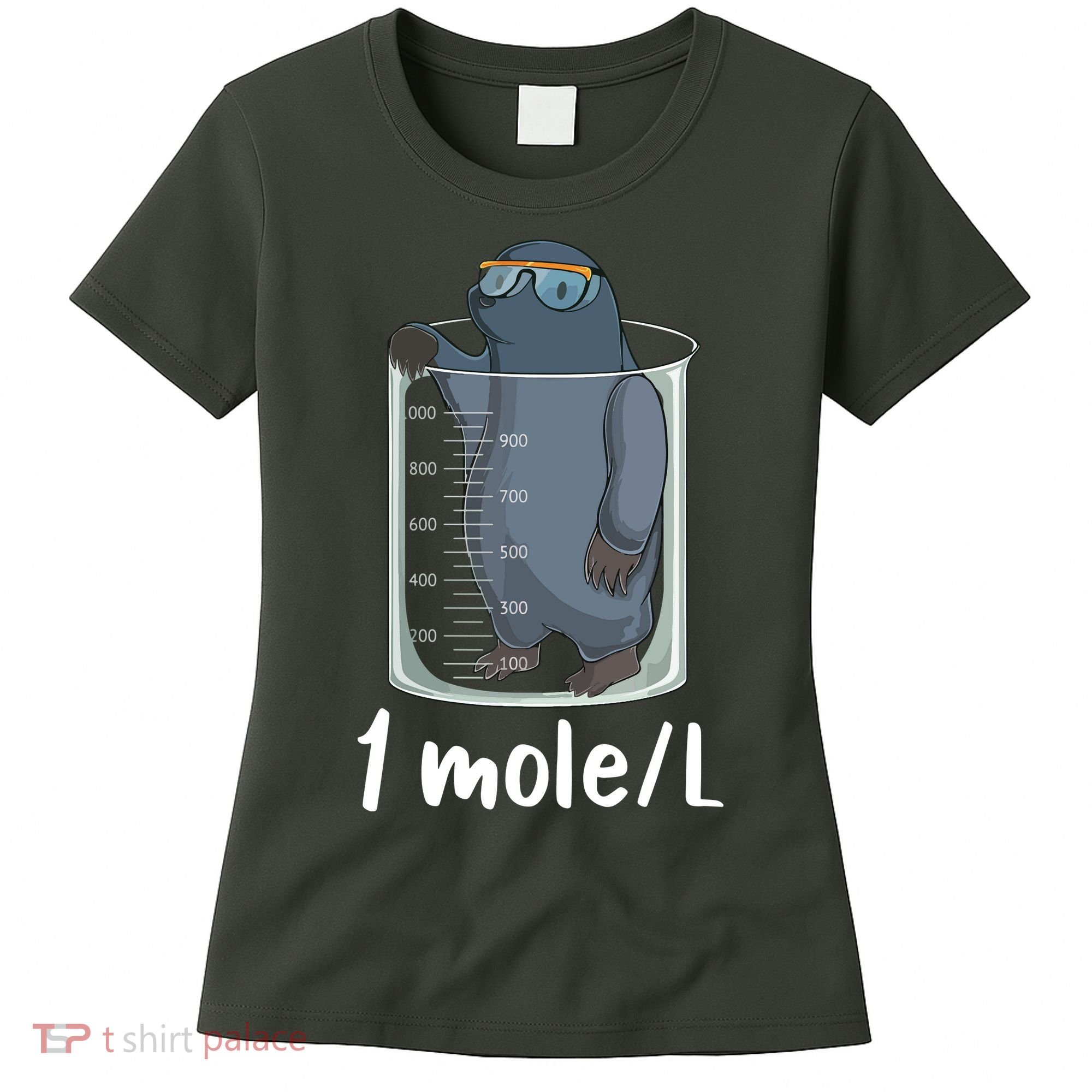 Funny Chemistry Chemist Student Science Teacher Moles Women Women's T-Shirt
