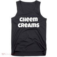 Funny Cheem Creams Novelty Gag Fun Social Media Humor Tank Top thumb 0