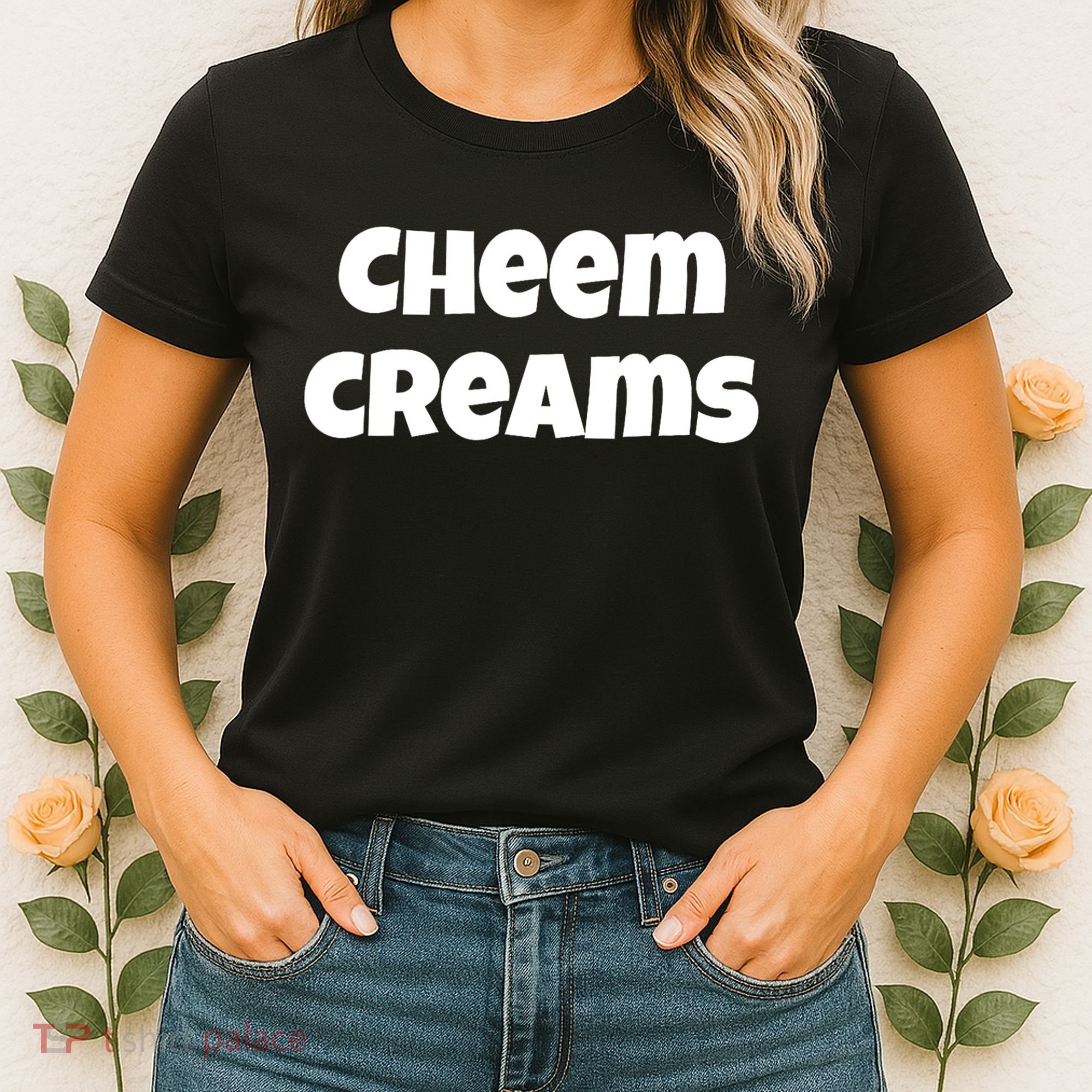 Funny Cheem Creams Novelty Gag Fun Social Media Humor Women's T-Shirt