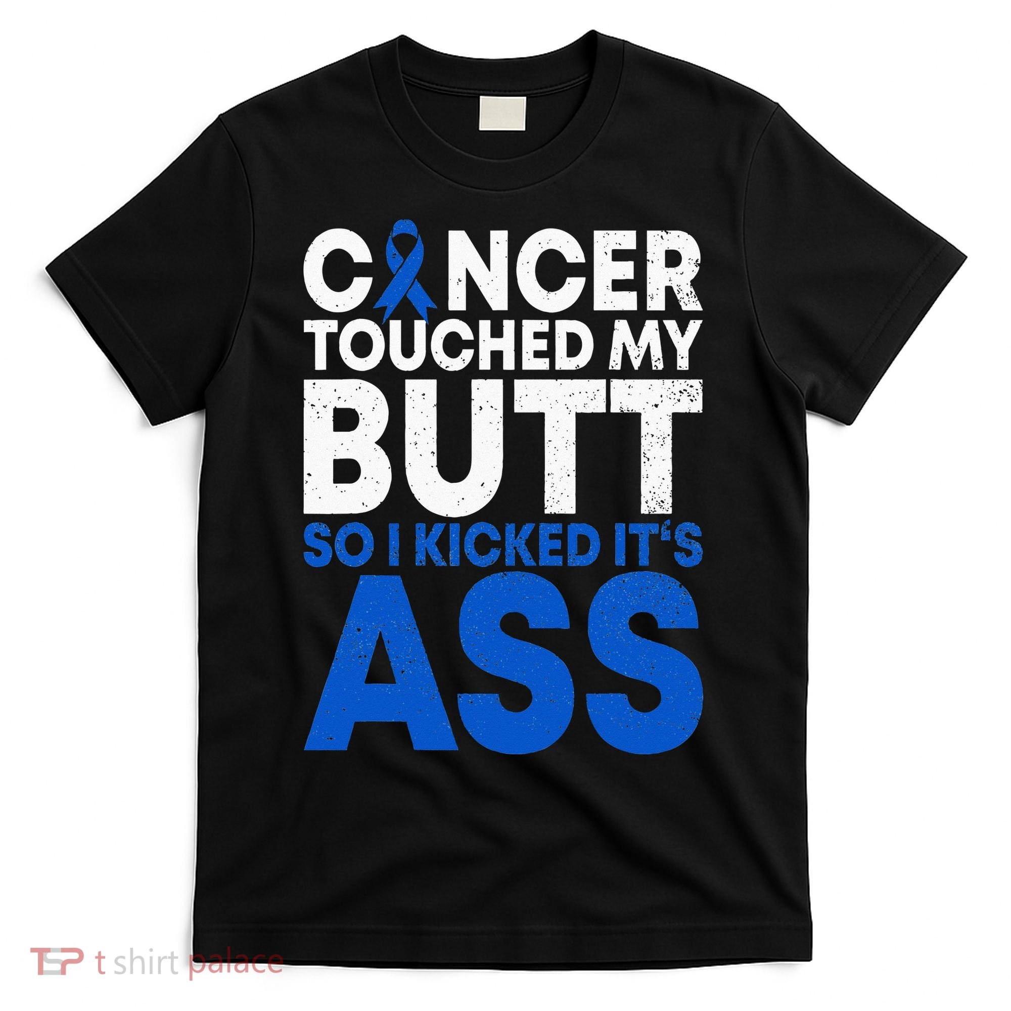 Funny Colon Cancer Survivor Cancer Awareness Ribbon T-Shirt