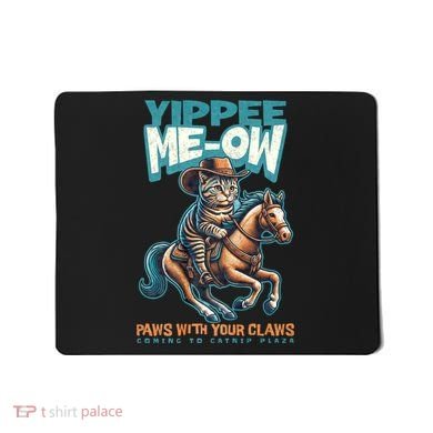 Funny Cat Cowboy Yippee Meow Mousepad
