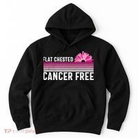 Flat Chested Cancer Free Flower Breast Caner Hoodie thumb 0