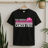 Flat Chested Cancer Free Flower Breast Caner T-Shirt thumb 2