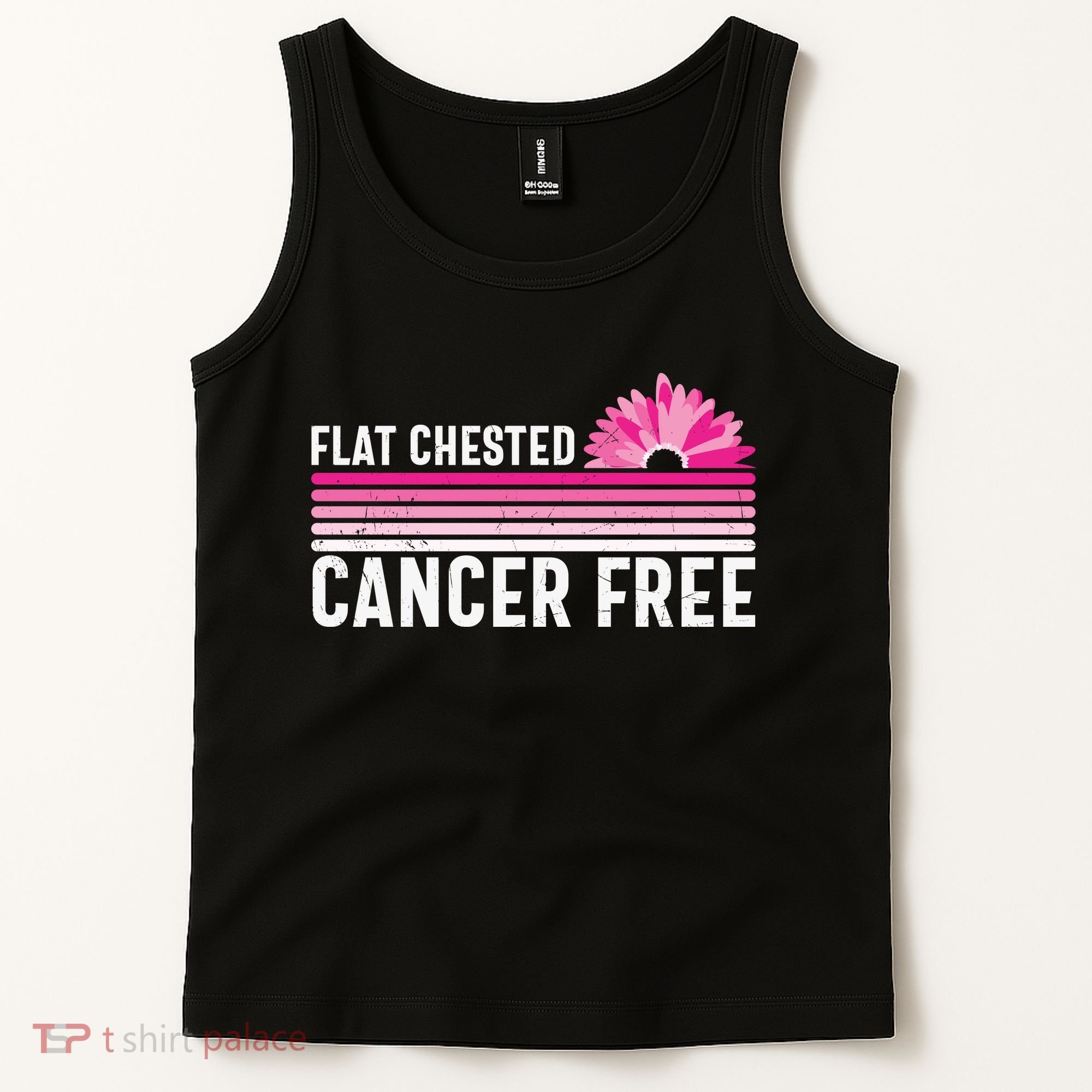 Flat Chested Cancer Free Flower Breast Caner Tank Top