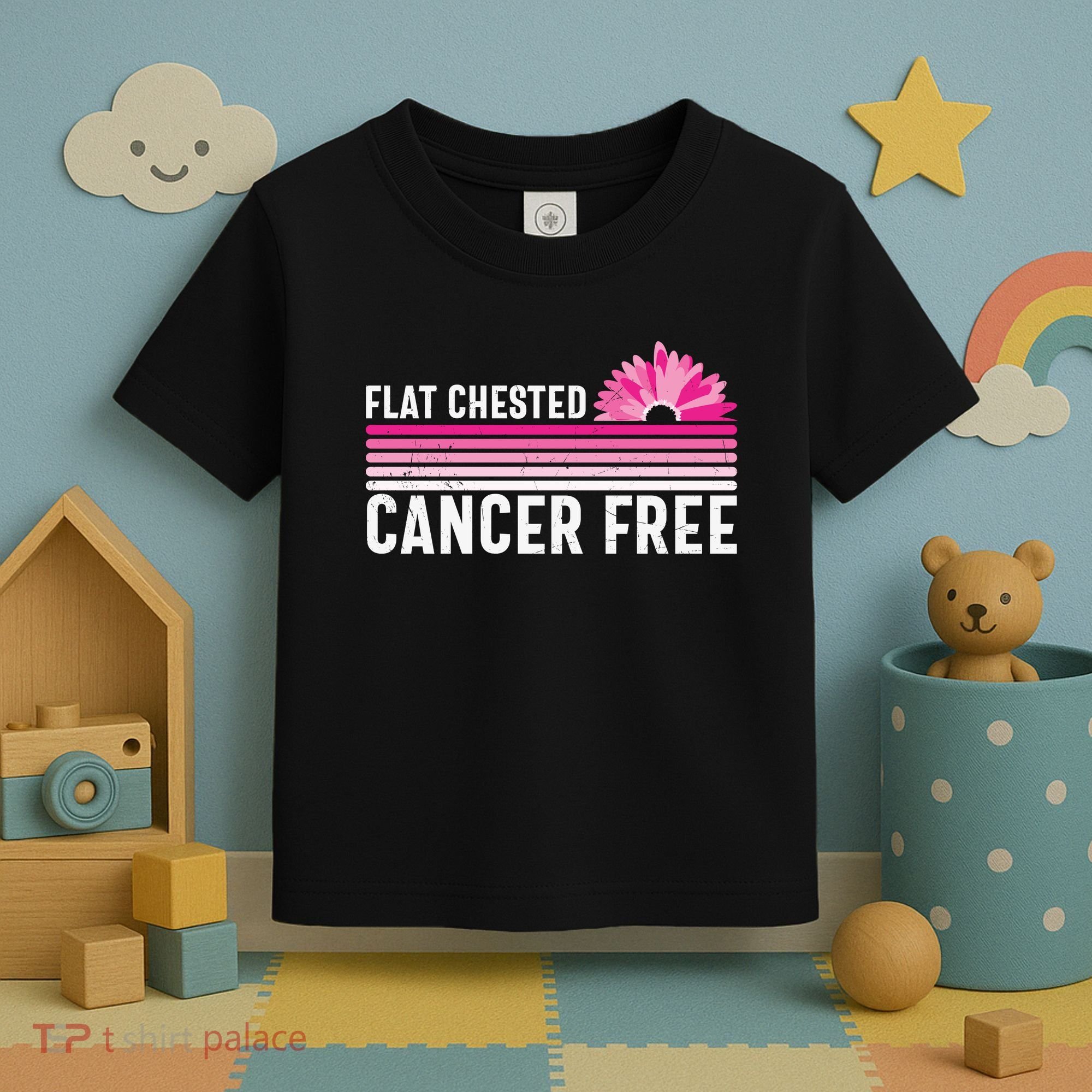Flat Chested Cancer Free Flower Breast Caner Toddler T-Shirt