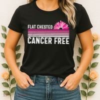Flat Chested Cancer Free Flower Breast Caner Women's T-Shirt thumb 2
