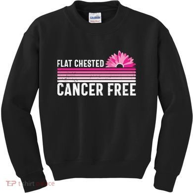 Flat Chested Cancer Free Flower Breast Caner Kids Sweatshirt