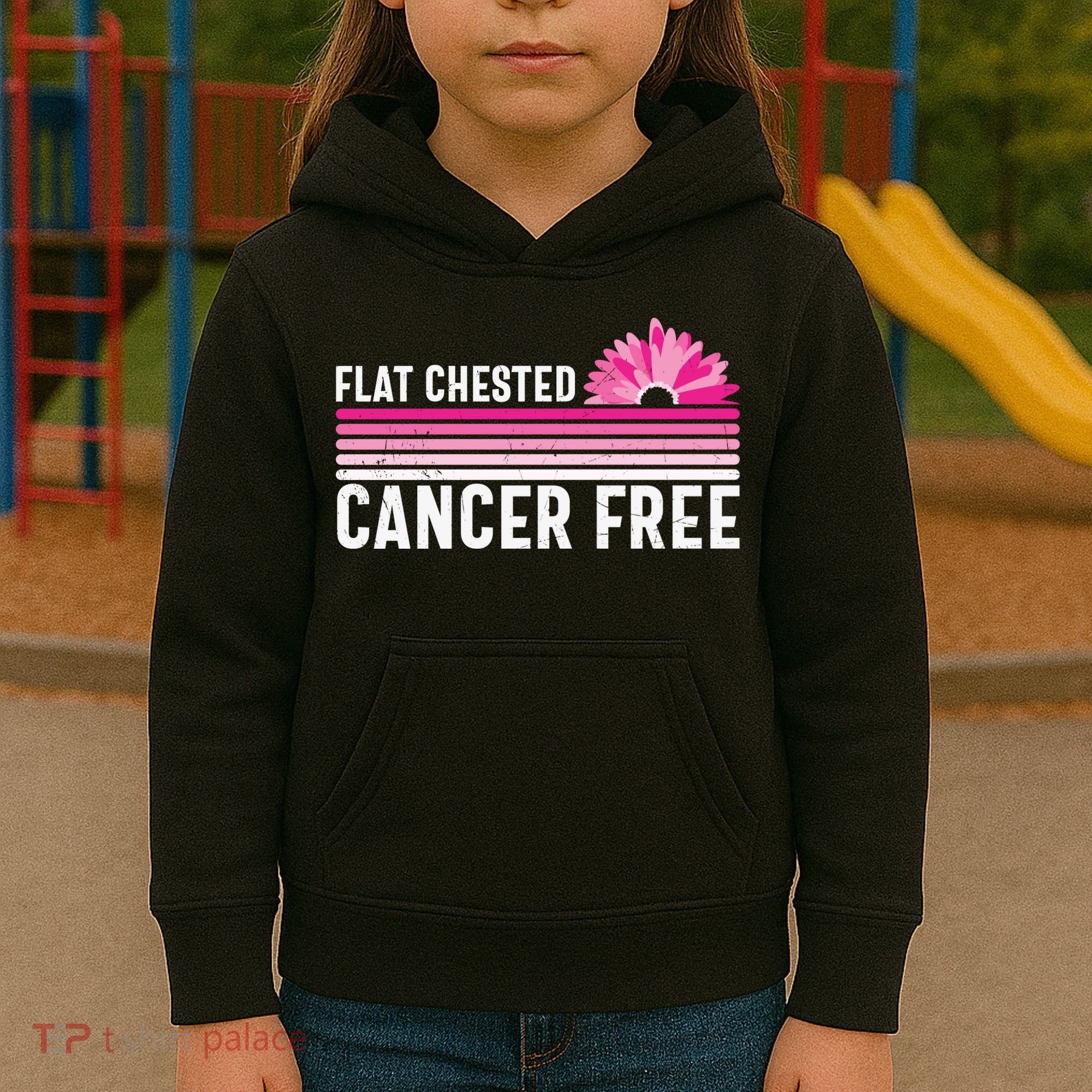 Flat Chested Cancer Free Flower Breast Caner Kids Hoodie