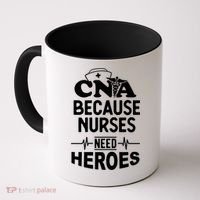 Fun Cute Cna Certified Nursing Assistant Nurses Need Heros Great Gift Coffee Mug thumb 0