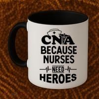 Fun Cute Cna Certified Nursing Assistant Nurses Need Heros Great Gift Coffee Mug thumb 2