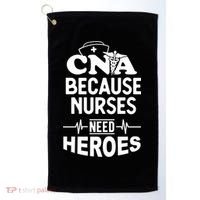 Fun Cute Cna Certified Nursing Assistant Nurses Need Heros Great Gift Golf Towel thumb 0