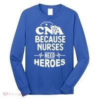 Fun Cute Cna Certified Nursing Assistant Nurses Need Heros Great Gift Long Sleeve Shirt thumb 0
