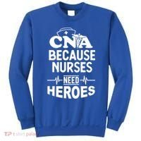 Fun Cute Cna Certified Nursing Assistant Nurses Need Heros Great Gift Sweatshirt thumb 0