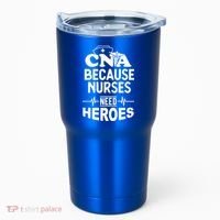 Fun Cute Cna Certified Nursing Assistant Nurses Need Heros Great Gift Tumbler thumb 0