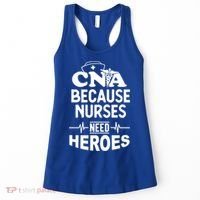 Fun Cute Cna Certified Nursing Assistant Nurses Need Heros Great Gift Women's Tank Top thumb 0