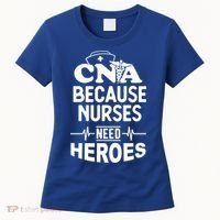 Fun Cute Cna Certified Nursing Assistant Nurses Need Heros Great Gift Women's T-Shirt thumb 0