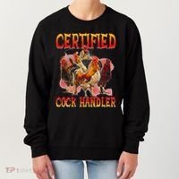Funny Certified Cock Handler Funny Oddly Specific Meme Women's Sweatshirt thumb 0