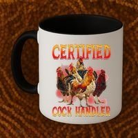 Funny Certified Cock Handler Funny Oddly Specific Meme Coffee Mug thumb 2