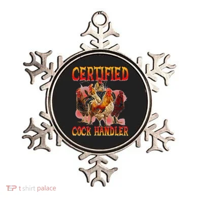 Funny Certified Cock Handler Funny Oddly Specific Meme Ornament