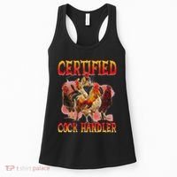 Funny Certified Cock Handler Funny Oddly Specific Meme Women's Tank Top thumb 0
