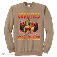 Funny Certified Cock Handler Funny Oddly Specific Meme Sweatshirt thumb 0