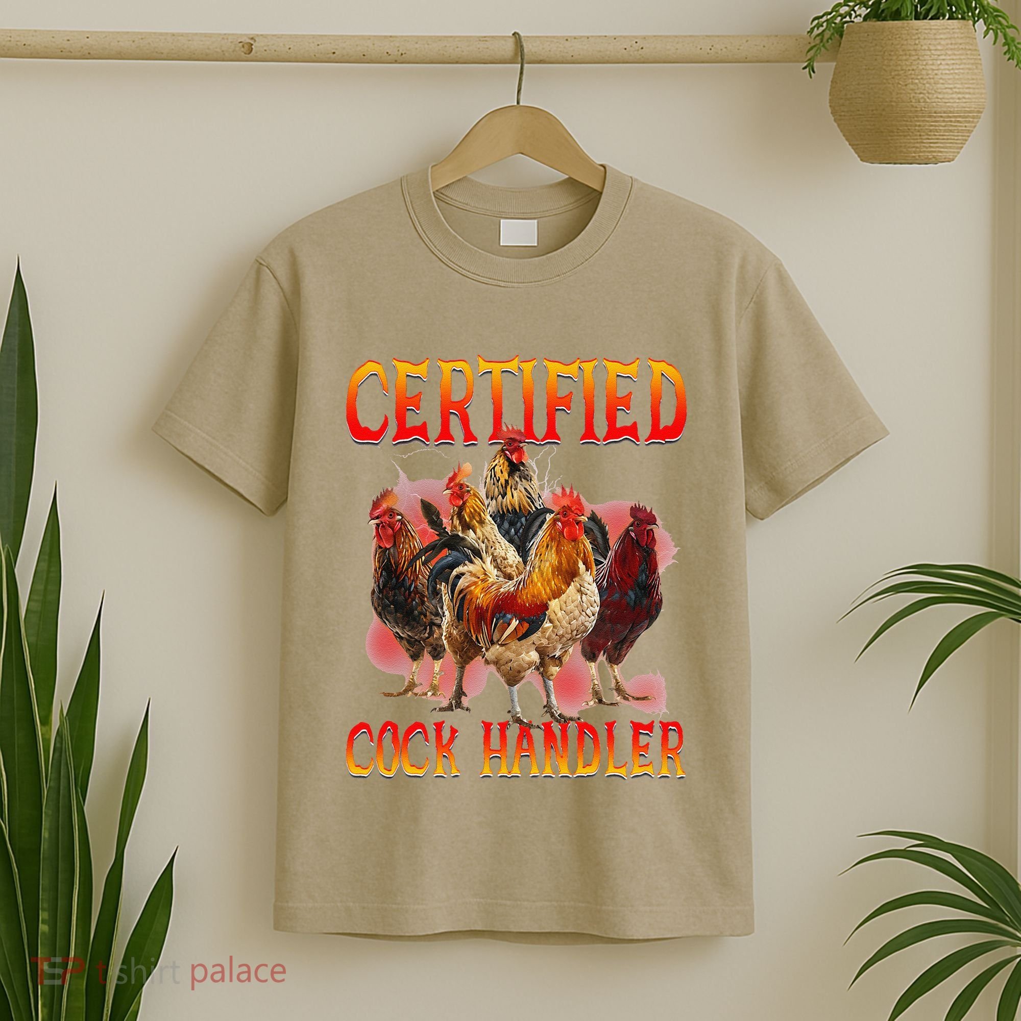 Funny Certified Cock Handler Funny Oddly Specific Meme T-Shirt