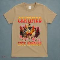 Funny Certified Cock Handler Funny Oddly Specific Meme T-Shirt thumb 5