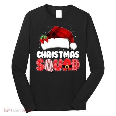 Funny Cute Christmas Squad Matching Shirts Long Sleeve Shirt