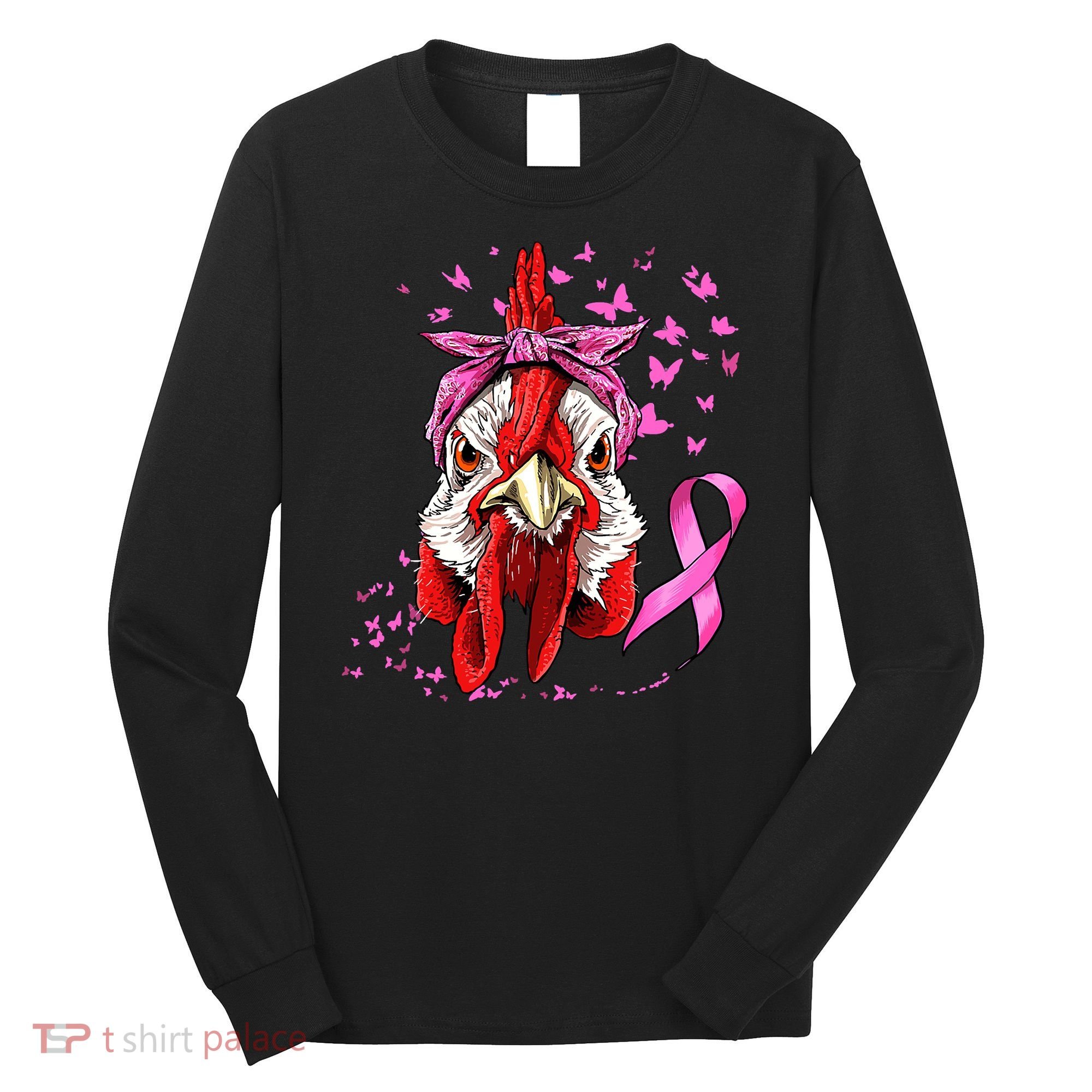 Funny Chicken Chick Breast Cancer Awareness Pink Ribbon Long Sleeve Shirt