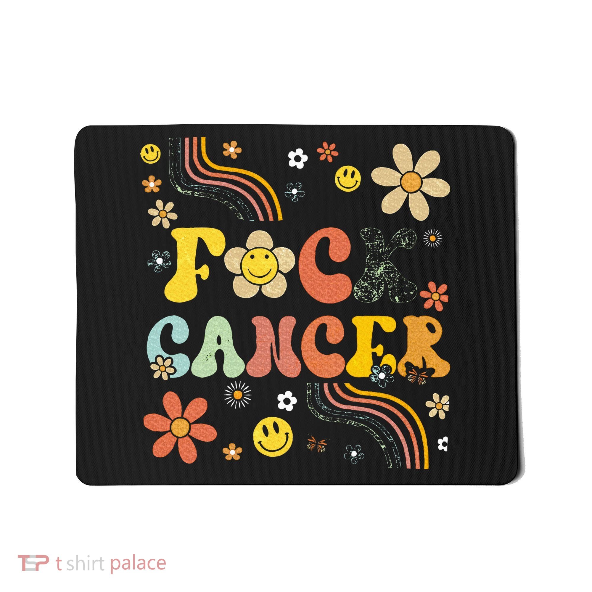 F Ck Cancer Mousepad