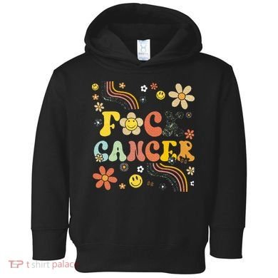 F Ck Cancer Toddler Hoodie