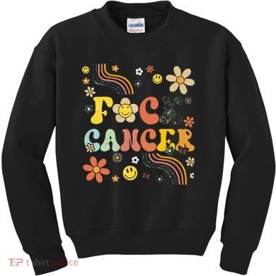 F Ck Cancer Kids Sweatshirt