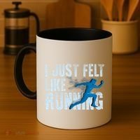 Funny Cross Country Gift I Just Felt Like Running Meaningful Gift Coffee Mug thumb 4