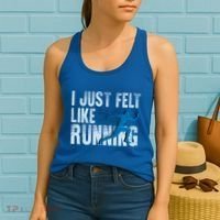 Funny Cross Country Gift I Just Felt Like Running Meaningful Gift Women's Tank Top thumb 2
