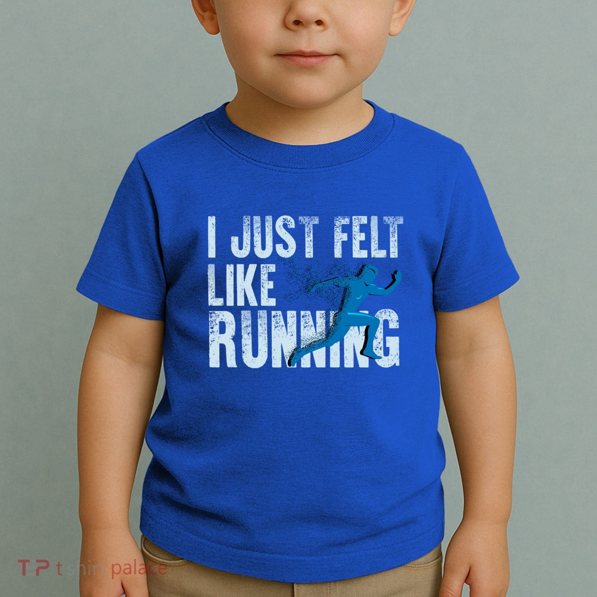 Funny Cross Country Gift I Just Felt Like Running Meaningful Gift Toddler T-Shirt