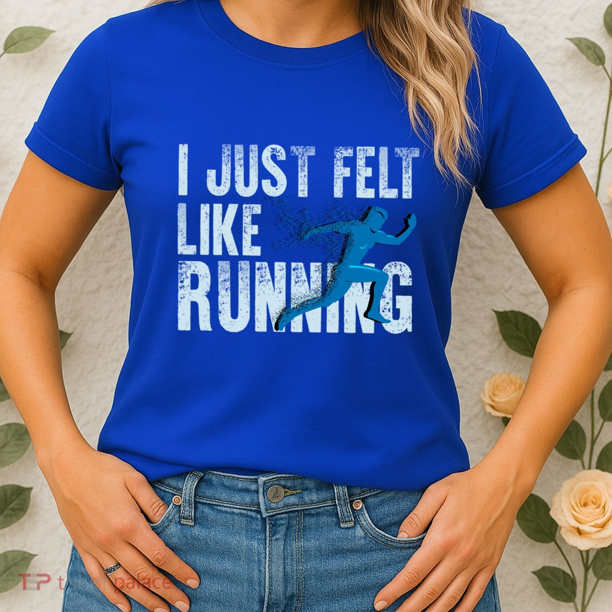 Funny Cross Country Gift I Just Felt Like Running Meaningful Gift Women's T-Shirt
