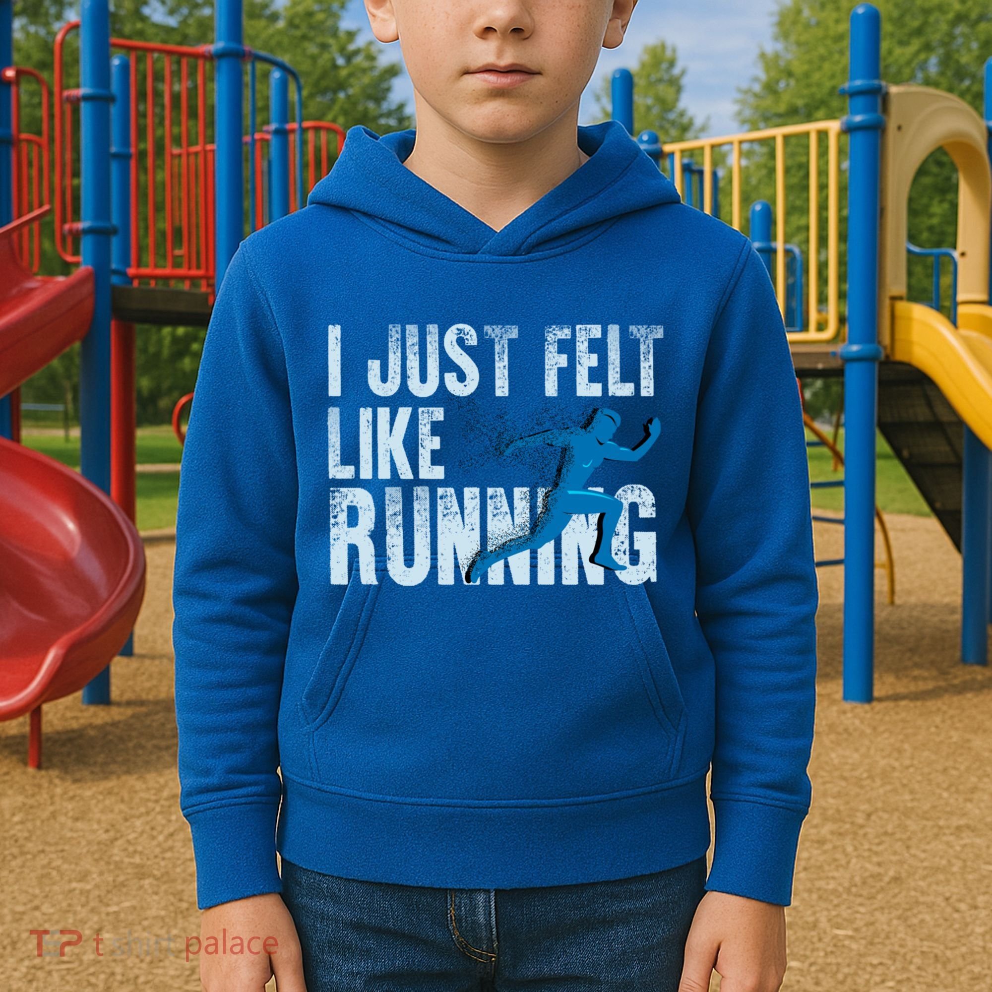 Funny Cross Country Gift I Just Felt Like Running Meaningful Gift Kids Hoodie