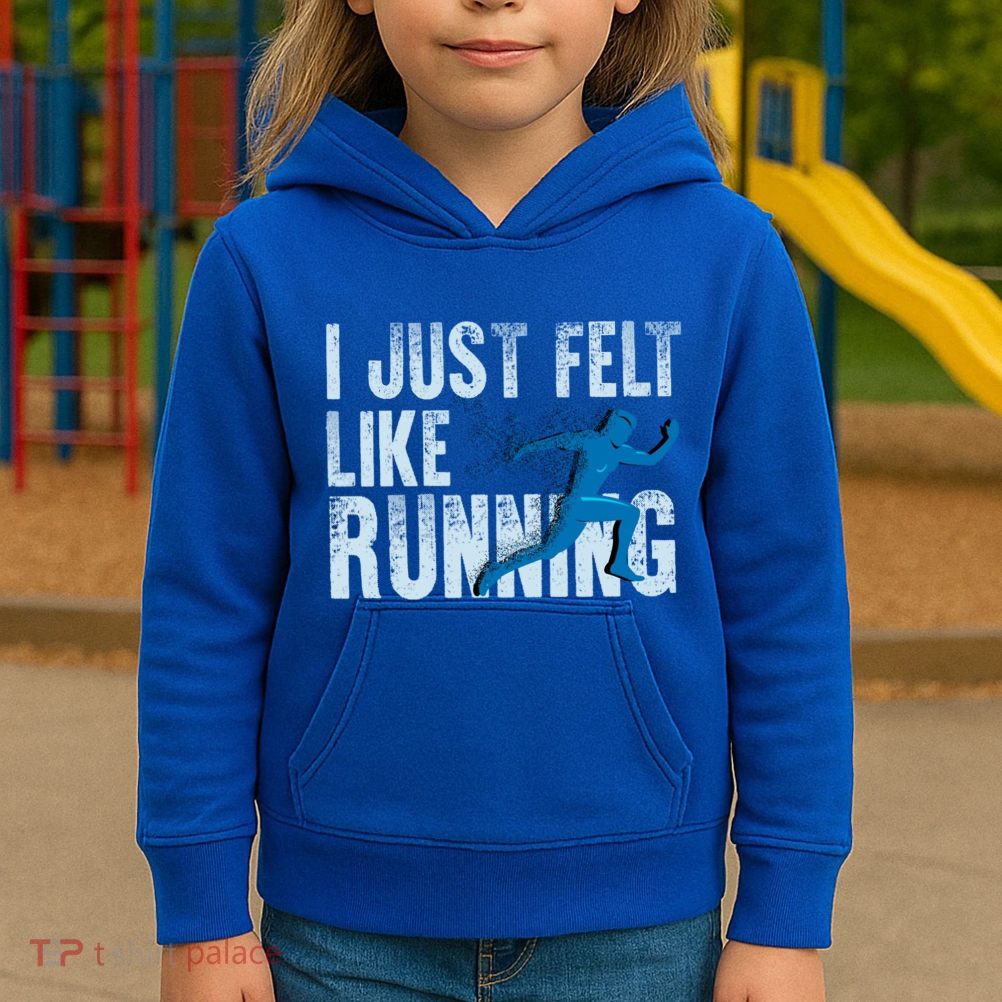 Funny Cross Country Gift I Just Felt Like Running Meaningful Gift Kids Hoodie