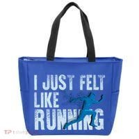Funny Cross Country Gift I Just Felt Like Running Meaningful Gift Tote Bag thumb 0