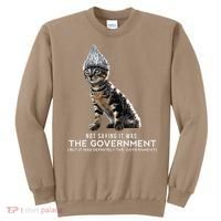 Funny Conspiracy Cat Tin Foil Hat Government Gift Sweatshirt thumb 0