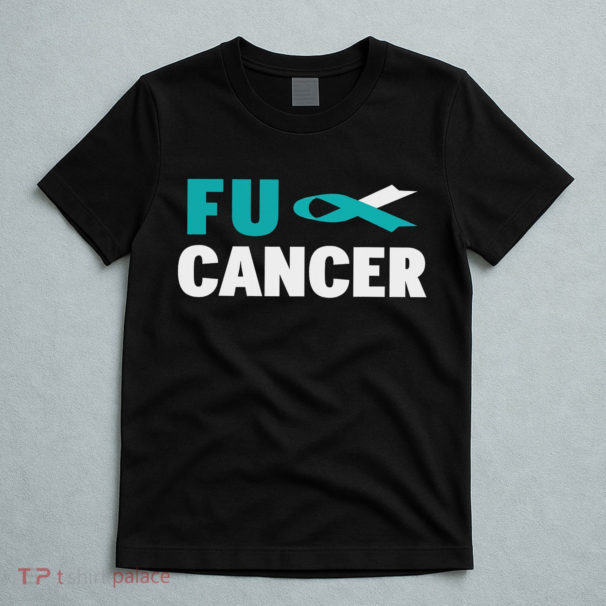 Fuck Cervical Cancer Cervical Cancer Awareness T-Shirt