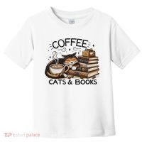 Funny Cute Coffee Cats Books Lover Gift Idea Women Toddler T-Shirt thumb 0