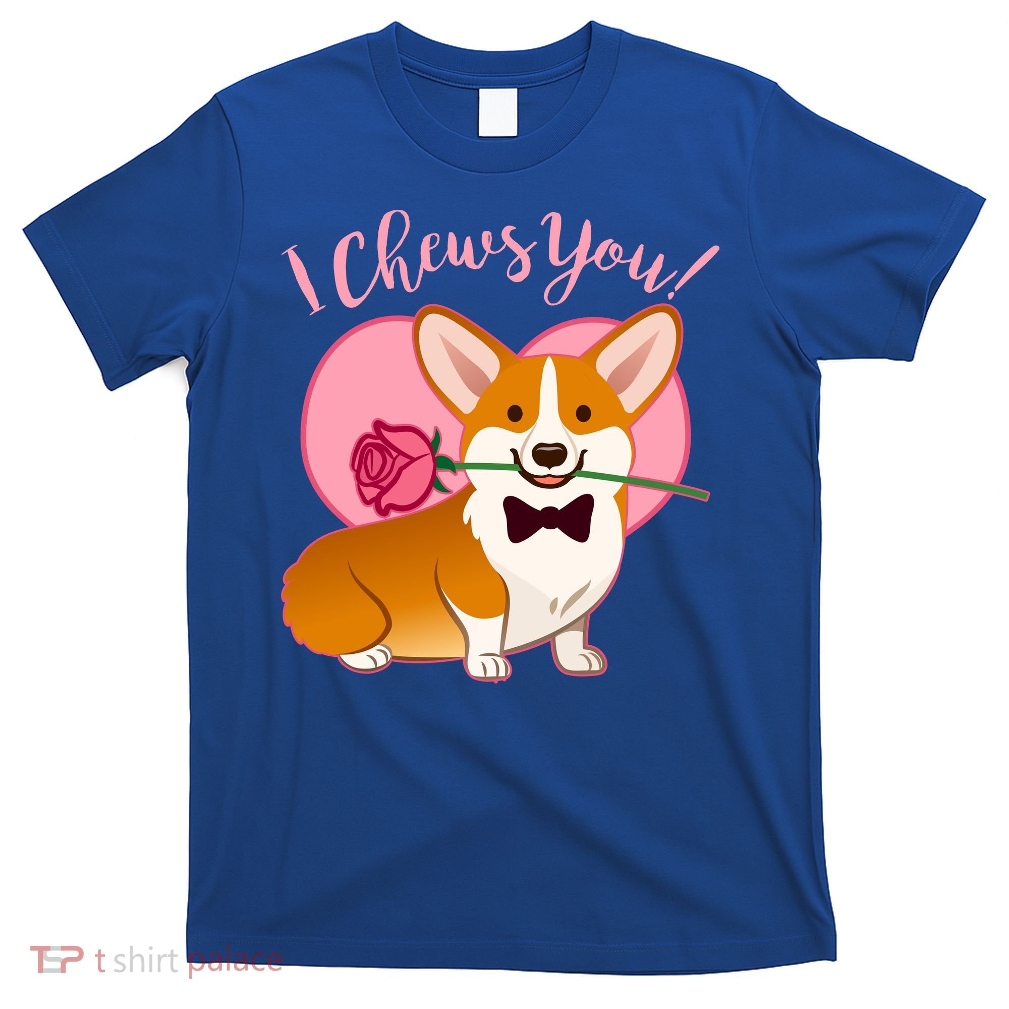 Funny Cute Corgi Valentine I Chews You T-Shirt